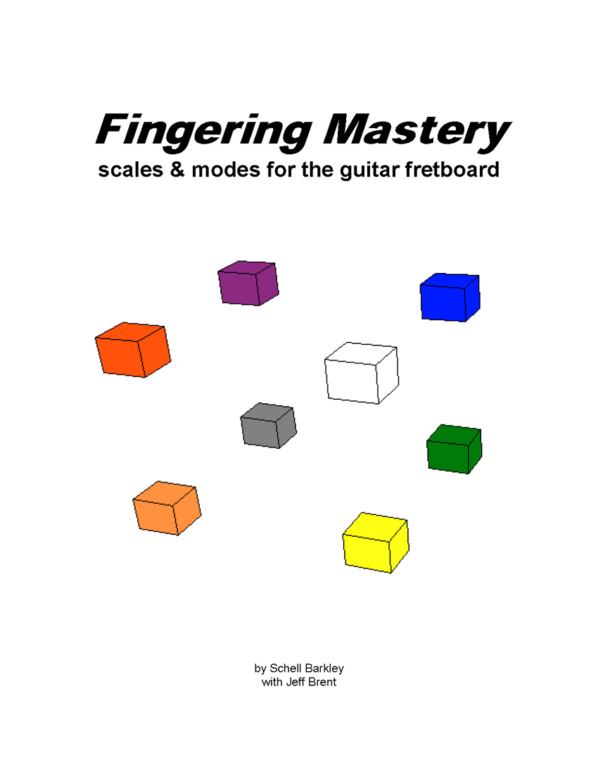FINGERING MASTERY scales & modes for the guitar fretboard - Title Page �2012